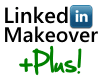 LinkedIn Makeover Plus