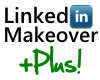 LinkedIn Makeover Plus