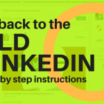 How to go back to the old LinkedIn