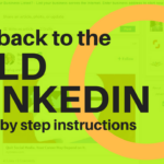 How to go back to the old LinkedIn