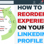 How to reorder experiences on your LinkedIn profile