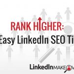 rank higher with these 4 LinkedIn SEO tips