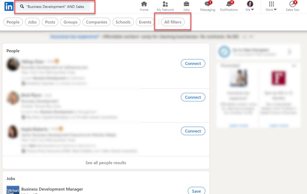 Advanced Search allows you to use your LinkedIn network to find people, companies, jobs, and more