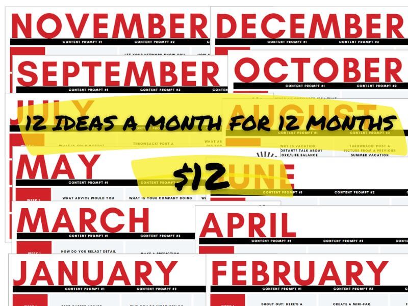 12 IDEAS A MONTH FOR 12 MONTHS