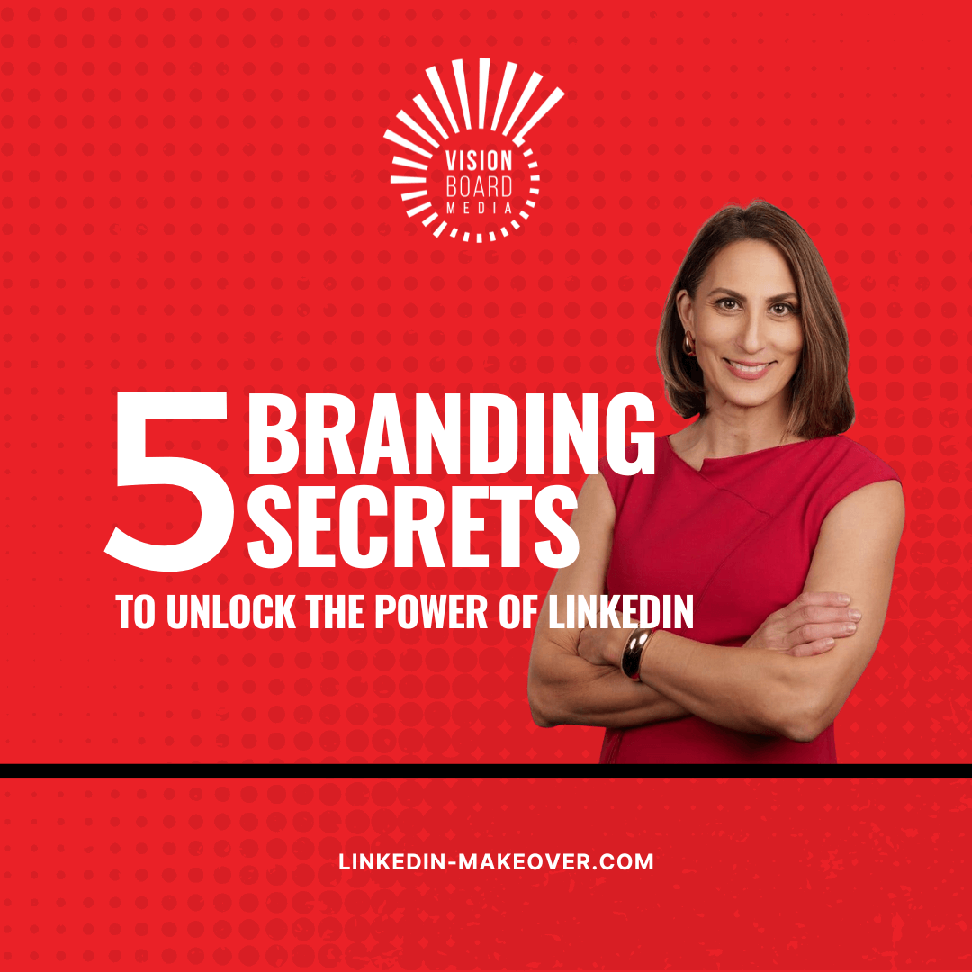 Unlock the power of LinkedIn with these 5 Branding Secrets