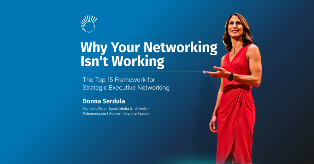 The Top 15 Framework for Strategic Executive Networking